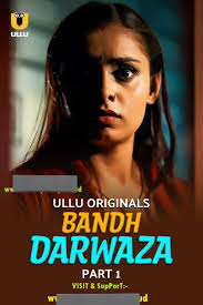 Bandh Darwaza (Part 1)